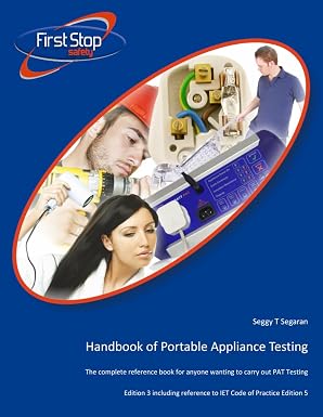 EDITION 3 of the Handbook of Portable Appliance Testing