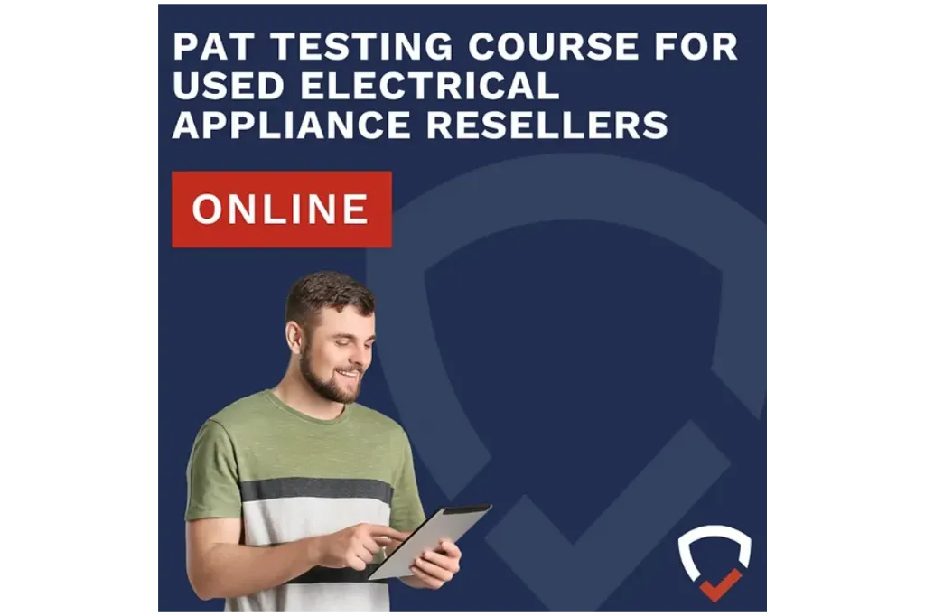 Online PAT Testing Course for Resellers of Used Electrical Appliances
