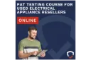 Online PAT Testing Course for Resellers of Used Electrical Appliances